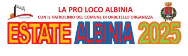 Concerti, spettacoli, manifestazioni. Tutti gli appuntamenti dell'estate ad Albinia