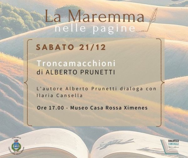 'La Maremma nelle pagine': Alberto Prunetti presenta "Troncamacchioni"