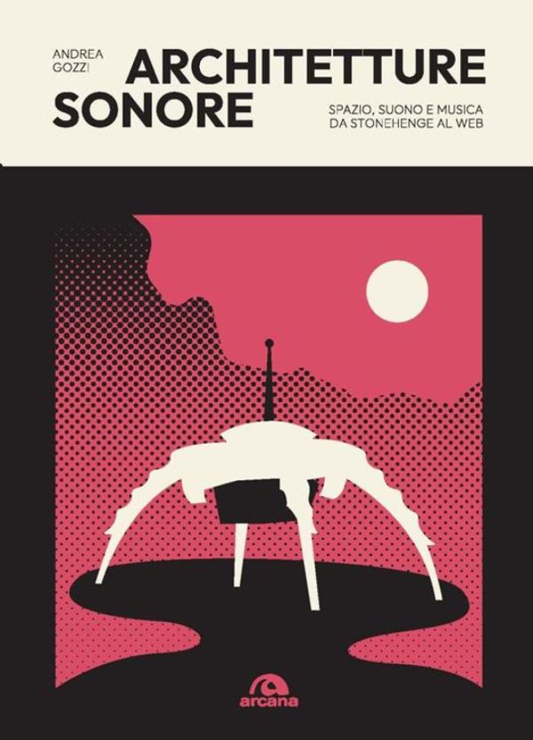 "Architetture sonore": il libro di Andrea Gozzi alla Mediateca Digitale della Maremma