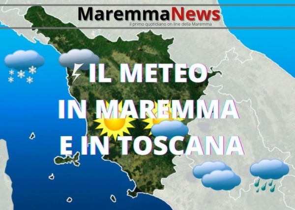 Meteo. Come sarà il tempo venerdì 31 marzo in Maremma e Toscana